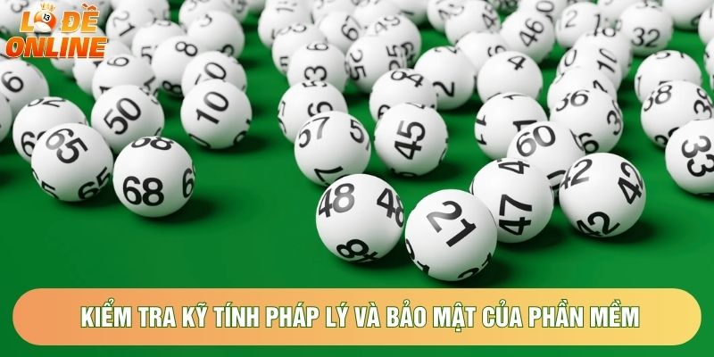 Kiểm tra kỹ tính pháp lý và bảo mật của phần mềm Kiểm tra kỹ tính pháp lý và bảo mật của phần mềm